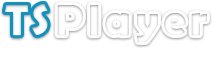 TSPlayer - Multimedia Solutions